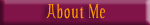 About Me